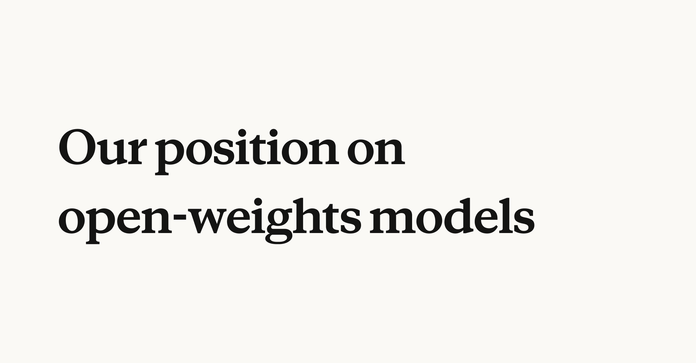 밝은 배경에 'Our position on open-weights models' 제목이 적힌 Anthropic 공식 발표문 대표 이미지