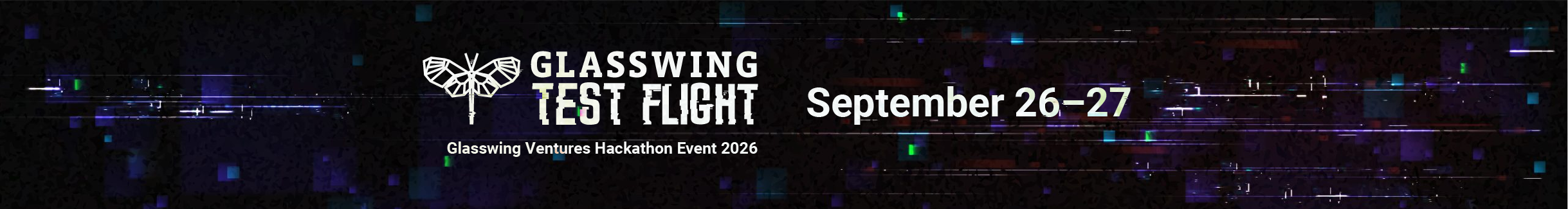 나비 로고와 'GLASSWING TEST FLIGHT', 개최일 'September 26-27'이 적힌 해커톤 공식 배너